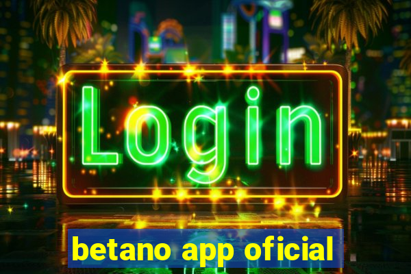 betano app oficial